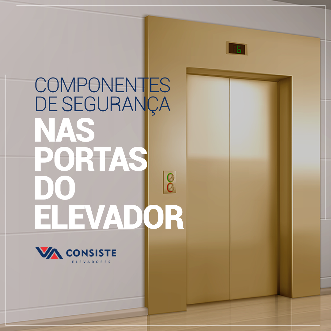 Componentes De Seguranca Nas Portas Do Elevador Consiste Elevadores